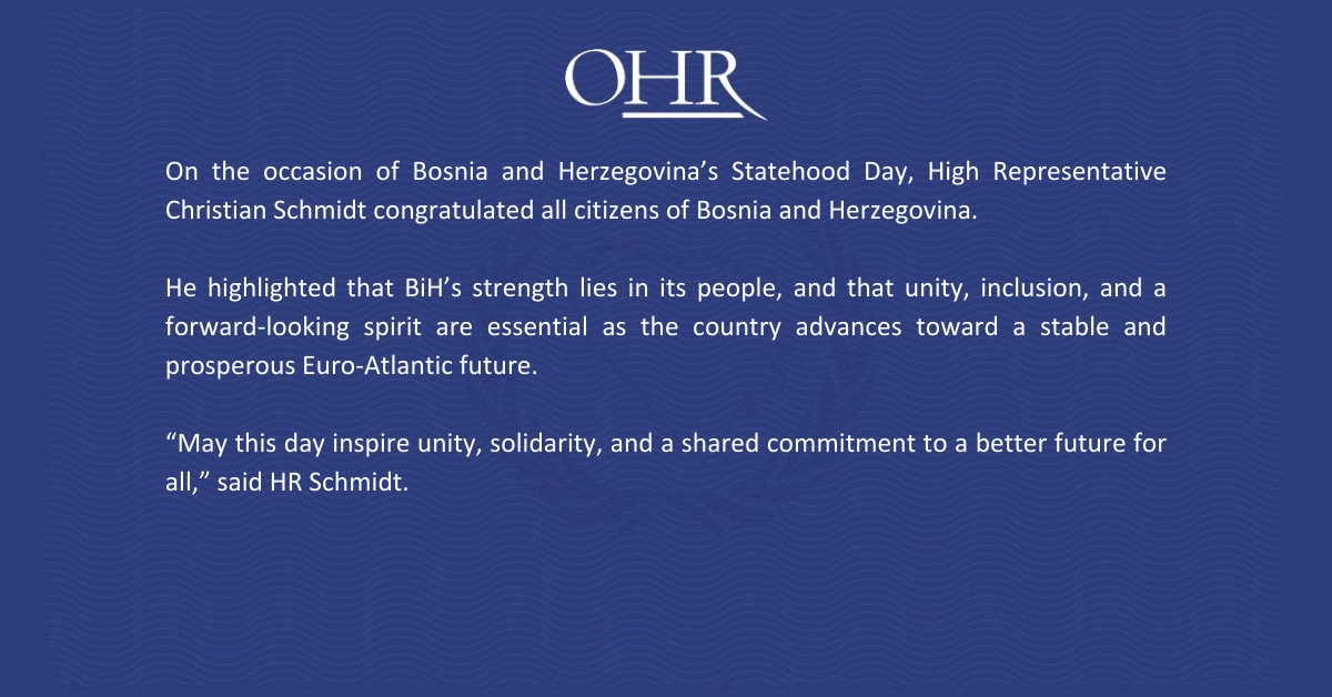 HR Schmidt congratulates the BiH's Statehood Day